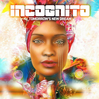 Incognito / Tomorrow’s New Dream