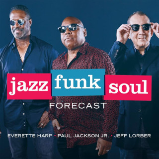 Jazz Funk Soul / Forecast