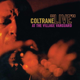 John Coltrane Quartet / Live At The Village Vanguard