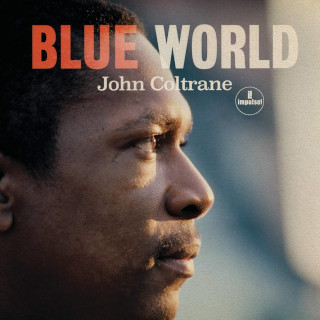 John Coltrane / Blue World