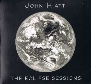 John Hiatt / The Eclipse Sessions
