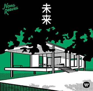 NONA REEVES / 未来