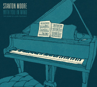 Stanton Moore / With You In Mind