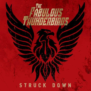 The Fabulous Thunderbirds / Struck Down