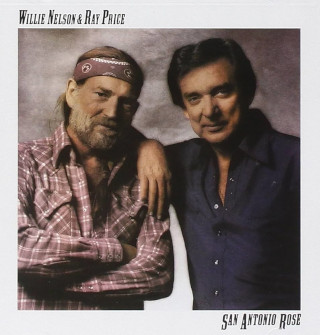 Willie Nelson & Ray Price / San Antonio Rose